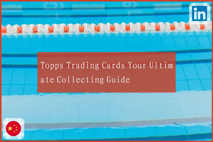 Topps Trading Cards Your Ultimate Collecting Guide