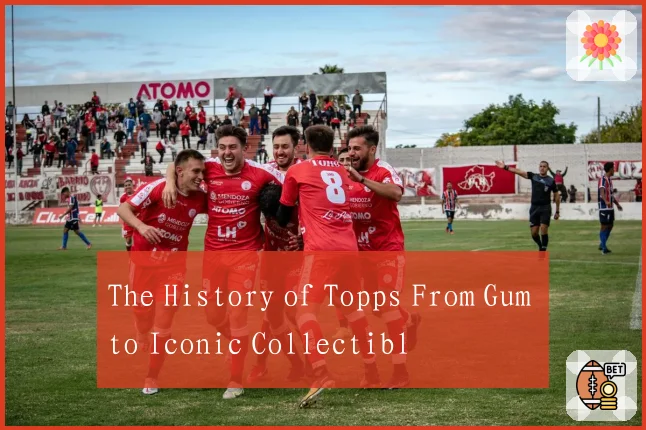 The History of Topps From Gum to Iconic Collectibl